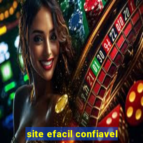 site efacil confiavel